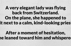 Excuse me Father, could I ask a favor?